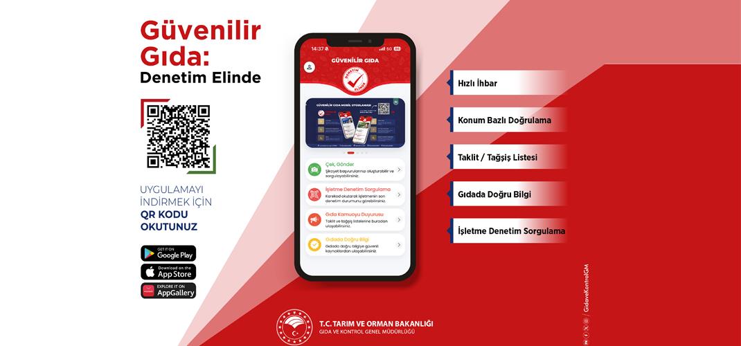 “GÜVENİLİR GIDA MOBİL UYGULAMASI” HİZMETTE
