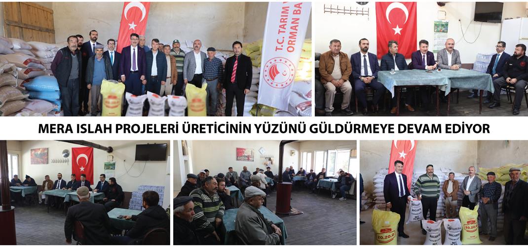 MERA ISLAH PROJELERİ ÜRETİCİNİN YÜZÜNÜ GÜLDÜRMEYE DEVAM EDİYOR