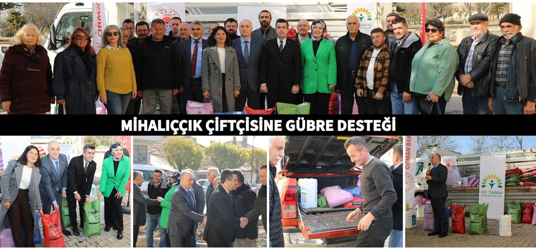 MİHALIÇÇIK İYİ TARIM ÇİFTÇİLERİNE DESTEK