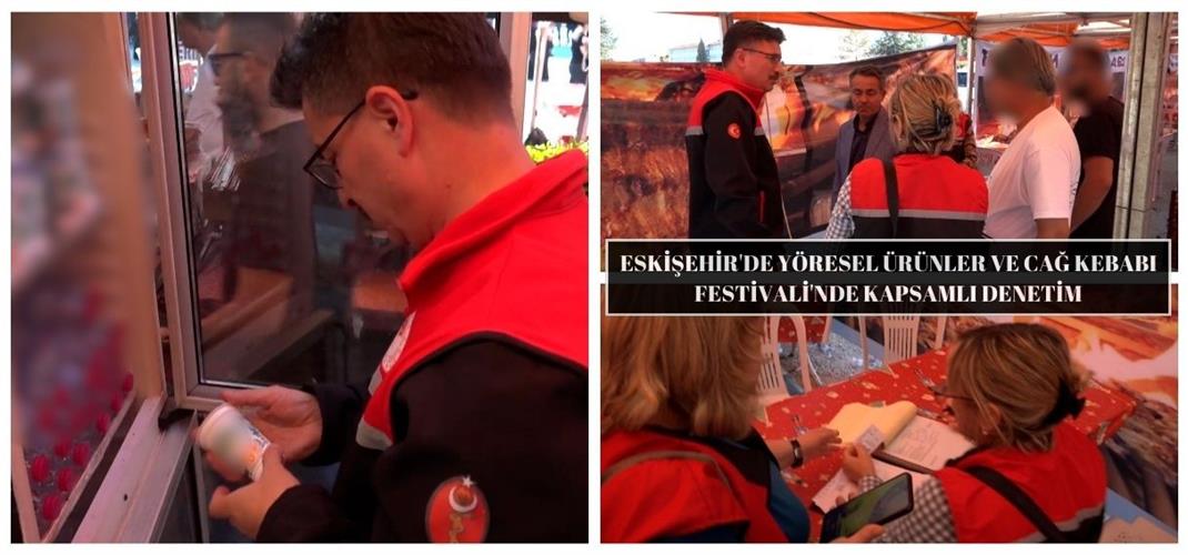 ESKİŞEHİR'DE YÖRESEL ÜRÜNLER VE CAĞ KEBABI FESTİVALİ'NDE KAPSAMLI DENETİM